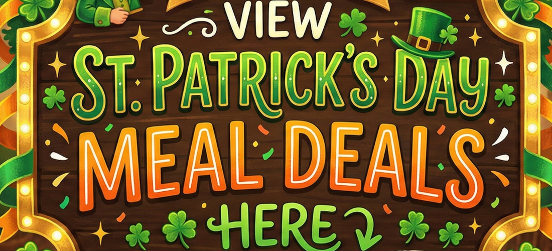 St Patrick's Day meal deals, View deal here